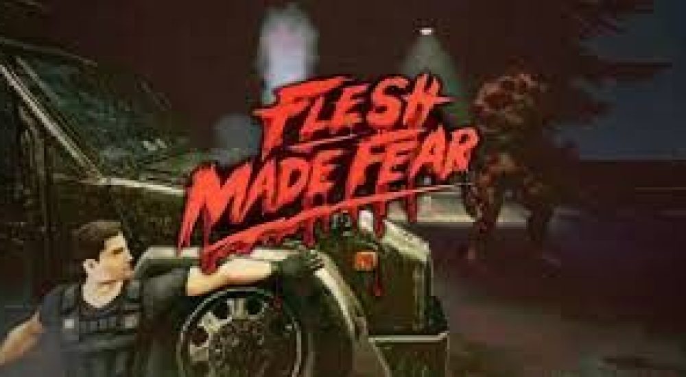 flesh made fear