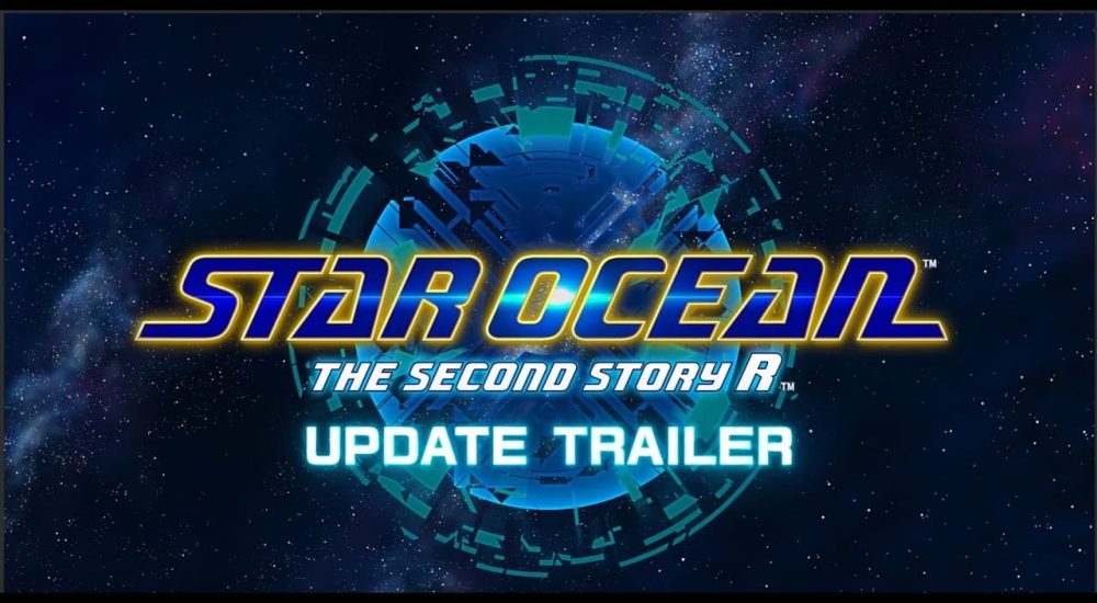 Star Ocean The Second Story R - Exciting Game Update Trailer