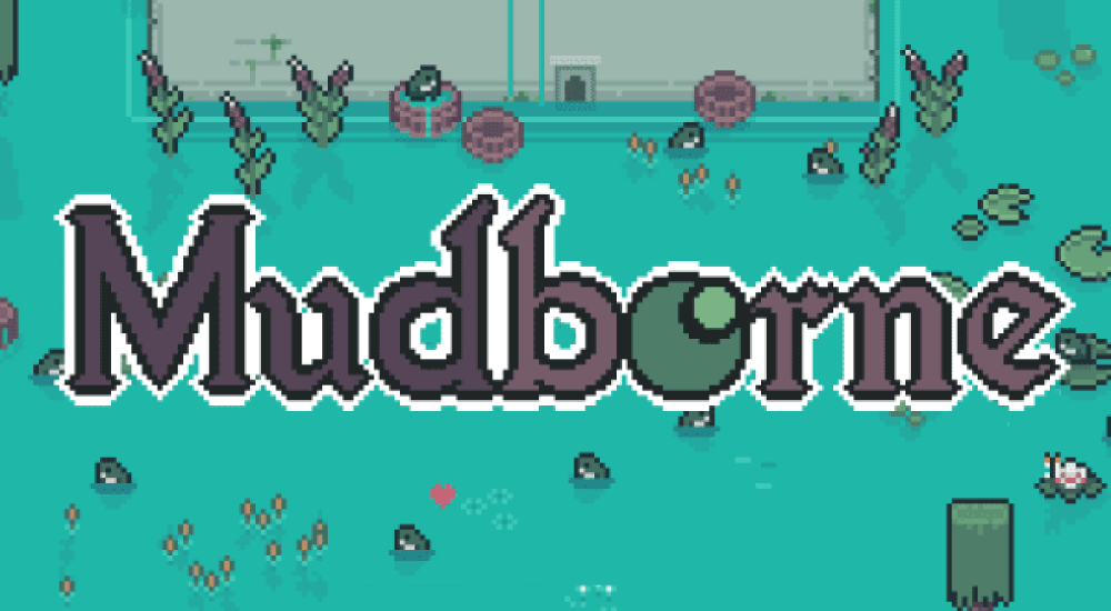 mudborne